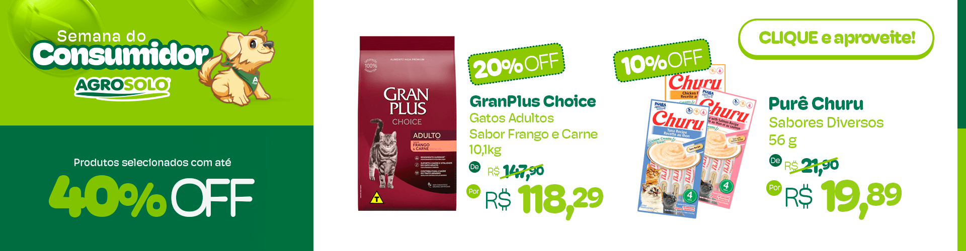 Gran Plus e Churu na Semana do Consumidor!