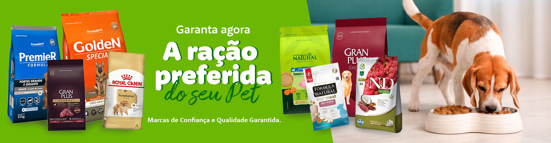 Garanta agora a ração preferida do seu pet