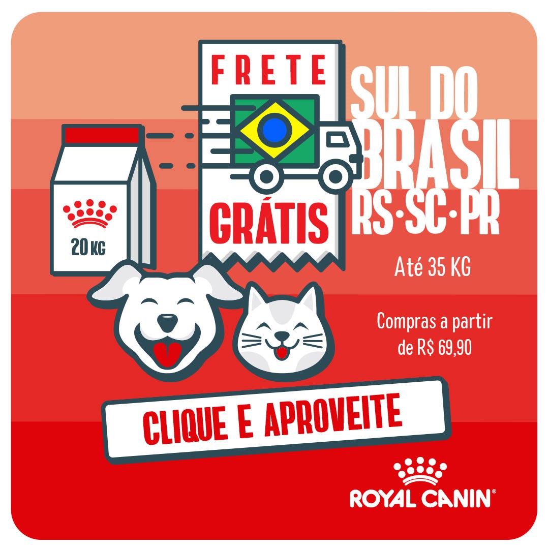 Frete Grátis Royal Canin para o Sul do Brasil!