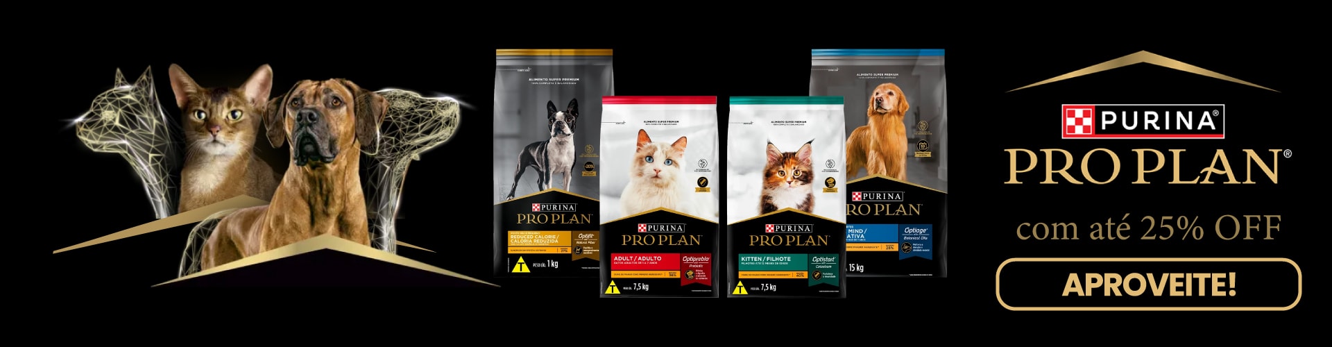 Proplan com até 25% OFF!